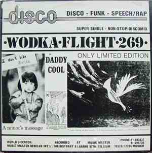 Daddy Cool  - Wodka Flight 269