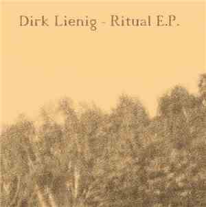 Dirk Lienig - Ritual EP