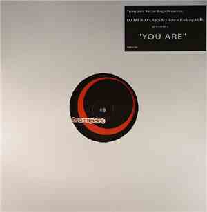DJ MFR / D'Layna / Hideo Kobayashi - You Are