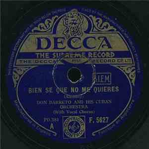 Don Barreto And His Cuban Orchestra - Bien Se Que No Me Quieres / Cuchun Con Bomba