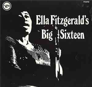 Ella Fitzgerald - Ella Fitzgerald's Big Sixteen
