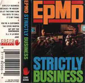 EPMD - Strictly Business