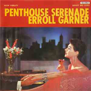 Erroll Garner - Penthouse Serenade