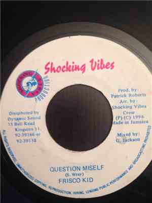 Frisco Kid - Question Miself