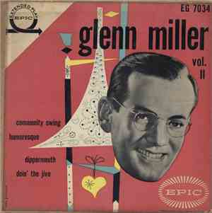 Glenn Miller And His Orchestra - Volume II