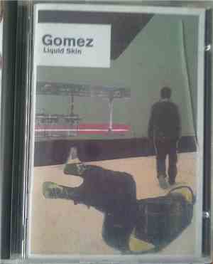 Gomez - Liquid Skin