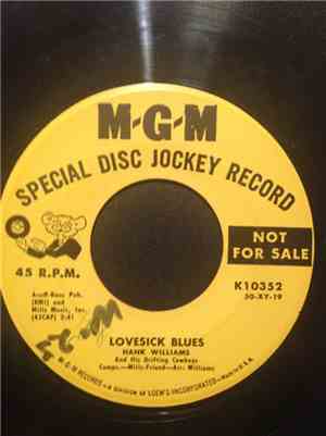 Hank Williams - Lovesick Blues / Never Again (Will I Knock On Your Door)