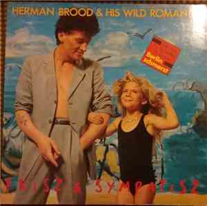 Herman Brood & His Wild Romance - Frisz & Sympatisz