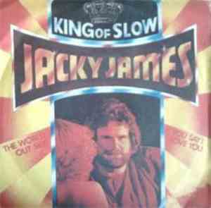 Jacky James - The World Outside / You Say I Love You