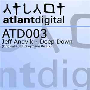 Jeff Andvik - Deep Down