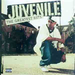 Juvenile  - The Greatest Hits