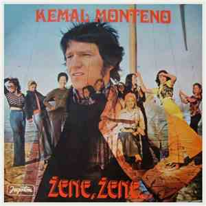 Kemal Monteno - Žene, Žene...