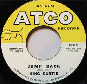 King Curtis - Jump Back / When Something Is Wrong With My Baby