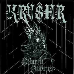 KRVSHR - Church Burner
