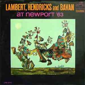 Lambert, Hendricks & Bavan - At Newport '63