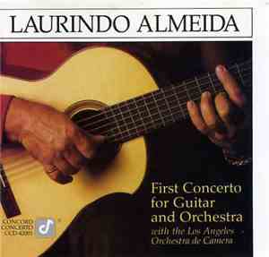 Laurindo Almeida With The Los Angeles Orchestra de Camera - First Concerto For Guitar & Orchestra