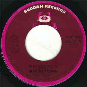 Margie Evans - Waterfalls / I Can't Make It Without You