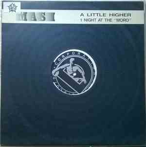 M.A.S.I. - A Little Higher / Night At The 