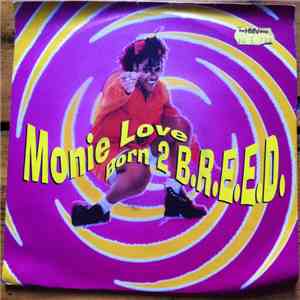 Monie Love - Born 2 B.R.E.E.D.