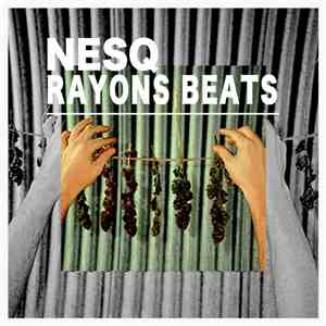 Nesq - Rayons Beats