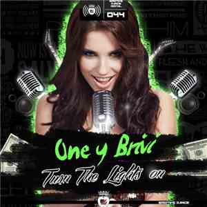 One Y Brivi - Turn The Lights On