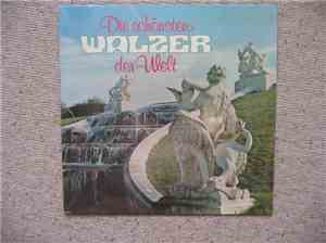 Orchester de Wiener Volksoper - Die schönsten Walzer der Welt