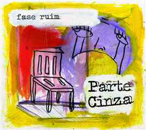 Parte Cinza - Fase Ruim