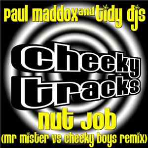 Paul Maddox And Tidy DJs - Nut Job
