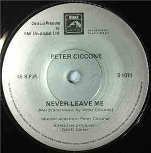 Pete Ciccone  - Never Leave Me