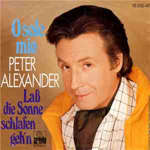 Peter Alexander - O Sole Mio