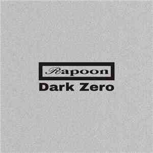 Rapoon - Dark Zero