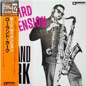 Roland Kirk - Third Dimension