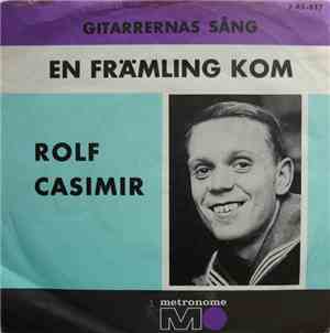 Rolf Casimir - En Främling Kom