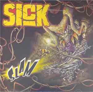 Sick  - Slam