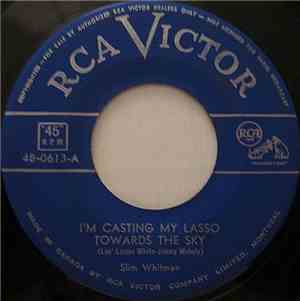 Slim Whitman - I'm Casting My Lasso Towards The Sky / There's A Rainbow In  ...