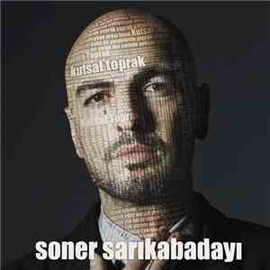 Soner Sarıkabadayı - Kutsal Toprak