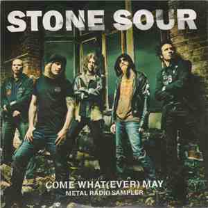 Stone Sour - Come What(ever) May (Metal Radio Sampler)