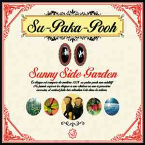 Su-Paka-Pooh - Sunny Side Garden