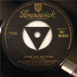 The Cowboy Church Sunday School - Those Bad Bad Kids / A Handful Of Sunshin ...