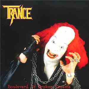 Trance  - Boulevard Of Broken Dreams