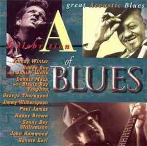 Various - A Celebration Of Blues - Great Acoustic Blues