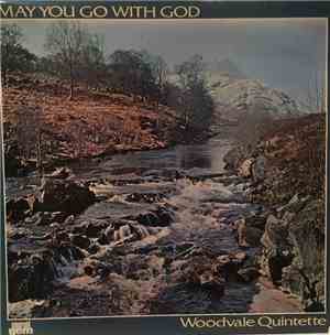 Woodvale Male Quintette - May You Go With God