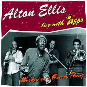 Alton Ellis Live With ASPO - Workin' On A Groovy Thing