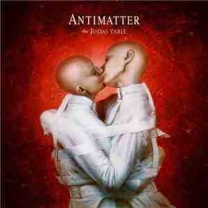 Antimatter  - The Judas Table