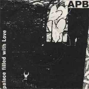 Apb  - Palace Filled With Love
