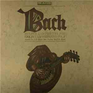 Bach - Sonata And Partita For Violin Unaccompanied Vol. II