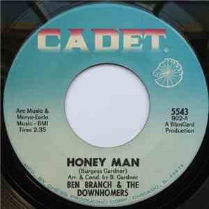 Ben Branch & The Downhomers - Honey Man / Crowder Peas And Okra