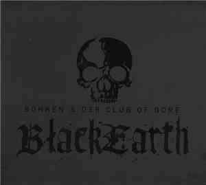 Bohren & Der Club Of Gore - Black Earth