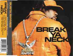 Busta Rhymes - Break Ya Neck