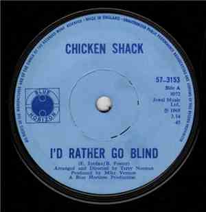 Chicken Shack - I'd Rather Go Blind